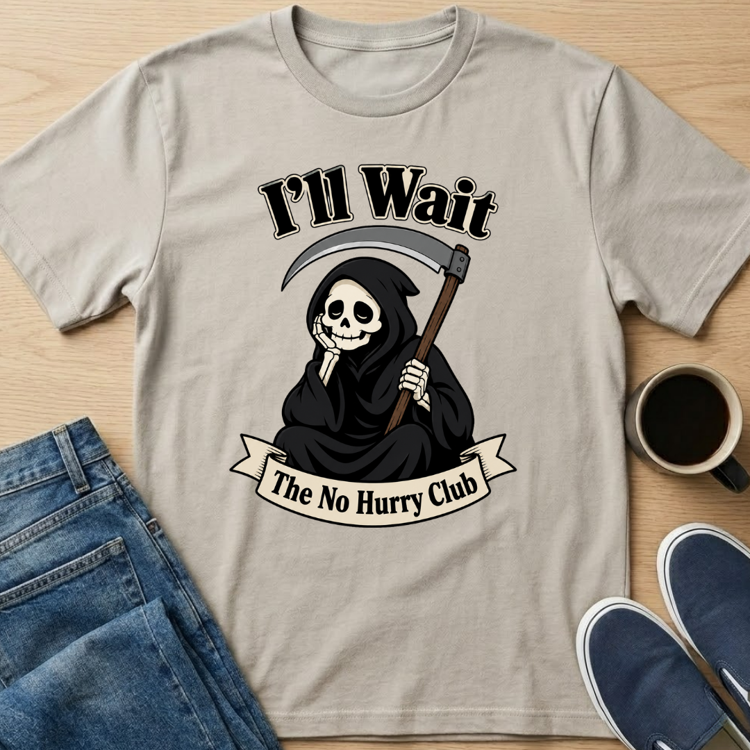 I'll Wait Sad Reaper T-Shirt