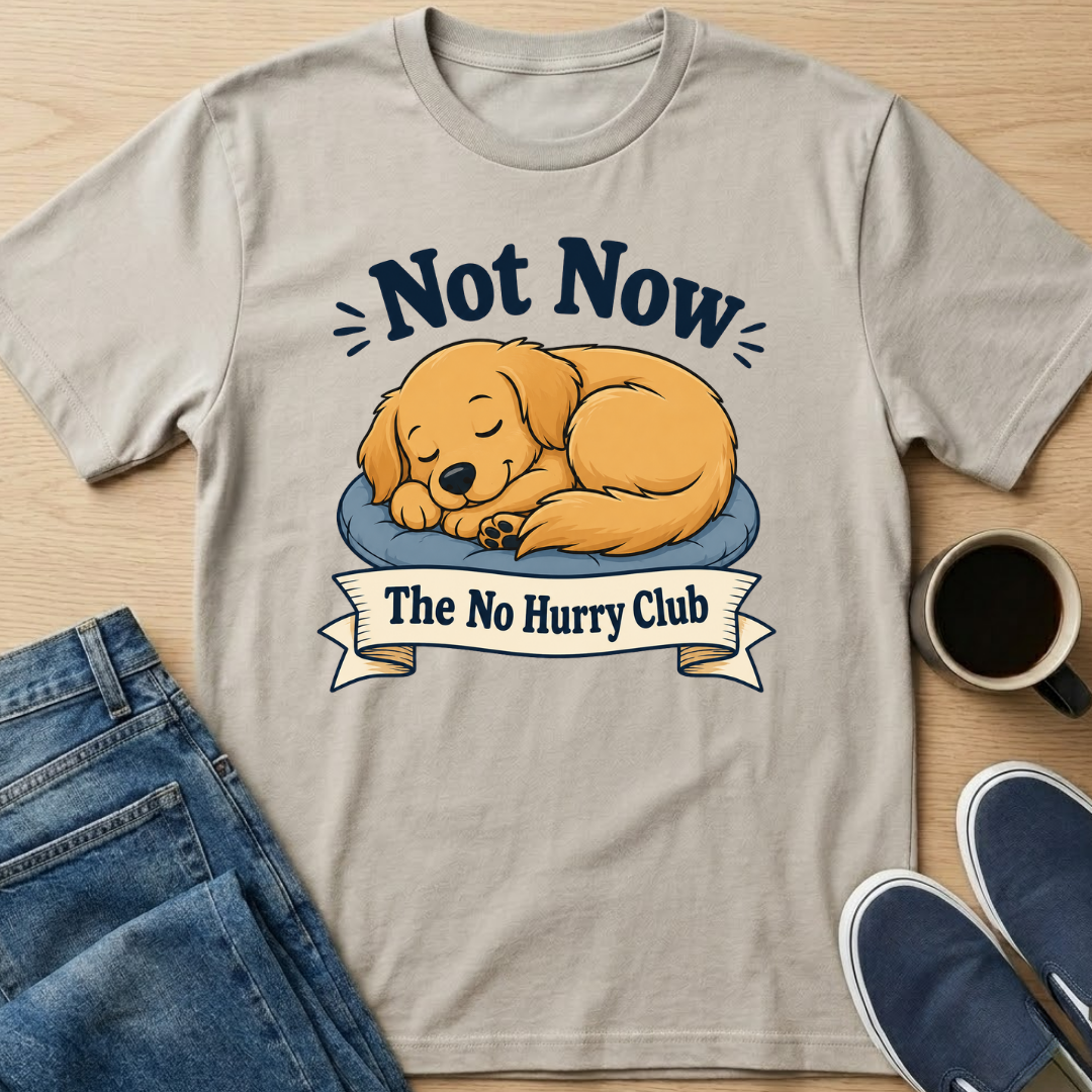 Not Now Dog T-Shirt