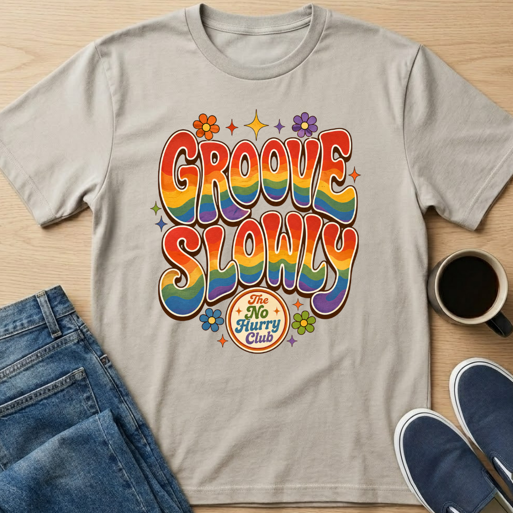 Groove Slowly T-Shirt