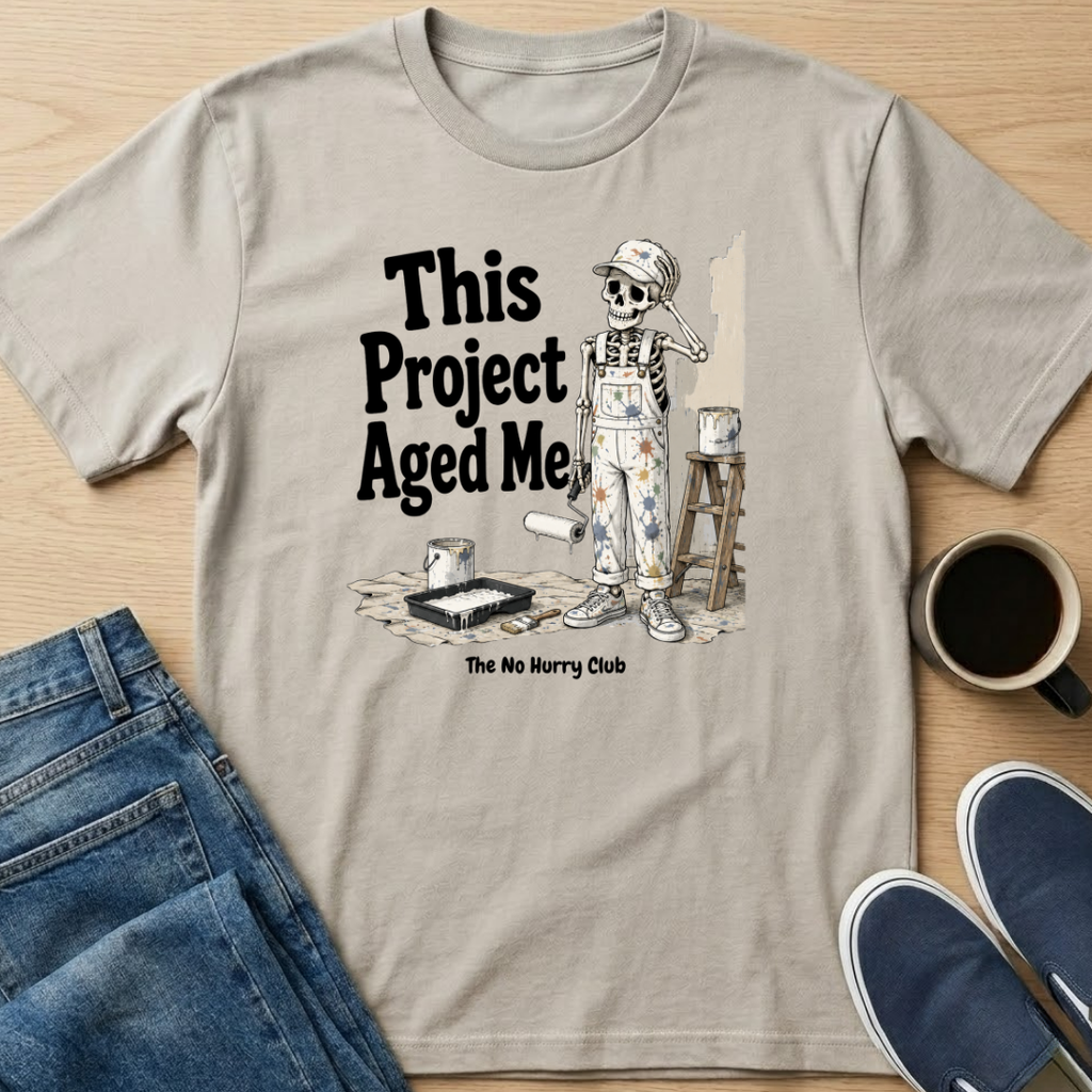 This Project Aged Me Skelly T-Shirt