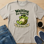 Waiting For Nothing T-Shirt