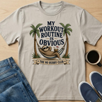 My Workout Routine Sloth T-Shirt