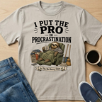 PRO In Procrastination T-Shirt