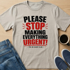 Please Stop Text T-Shirt