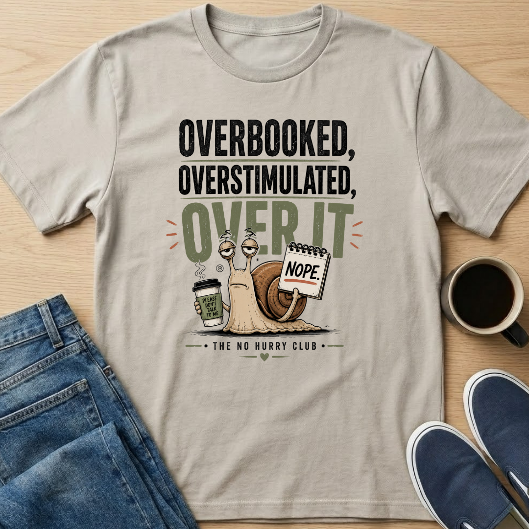 Over It T-Shirt
