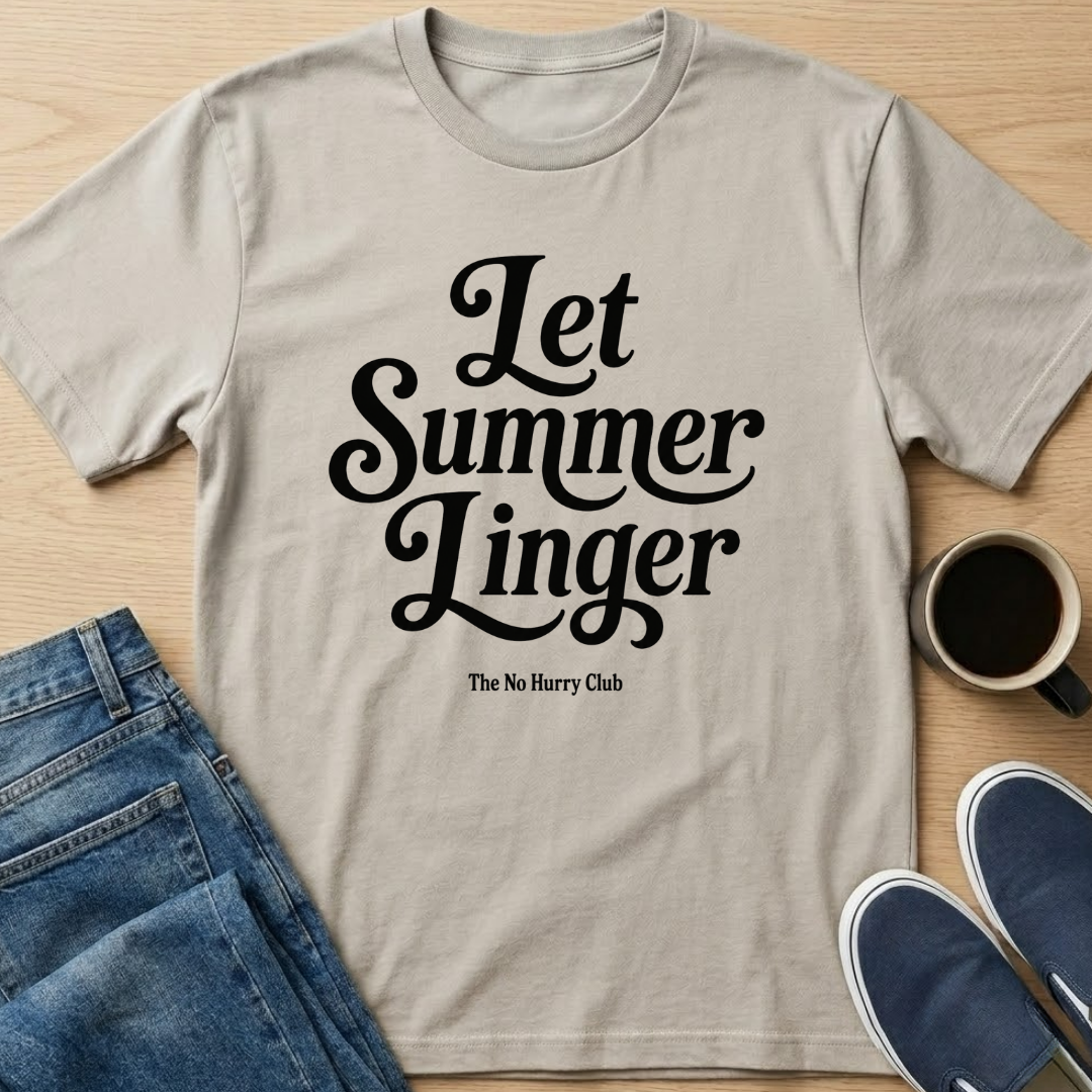 Let Summer Linger Text T-Shirt