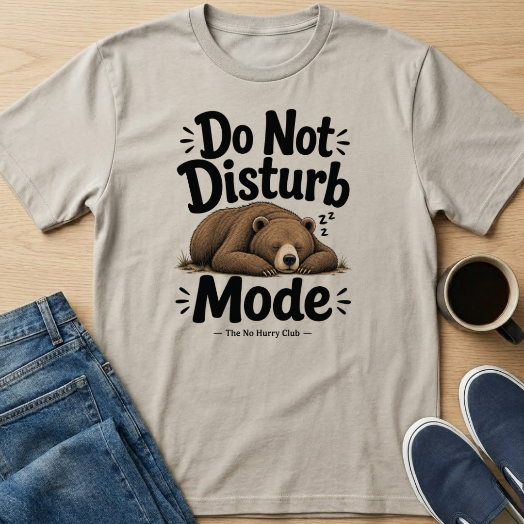 Do Not Disturb Mode Bear T-Shirt