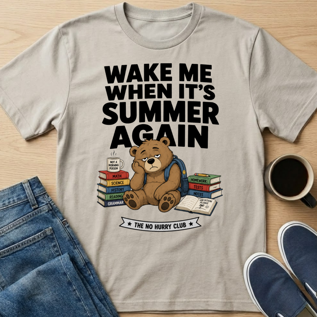 Wake Me When It's Summer Again T-Shirt