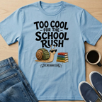 Too Cool For The School Rush T-Shirt