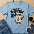 Productive Face Sloth T-Shirt