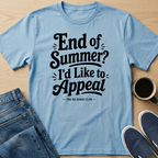 End Of Summer Appeal T-Shirt