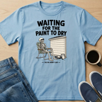 Waiting For The Paint To Dry Skelly T-Shirt