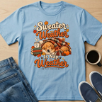 Sweater Weather T-Shirt