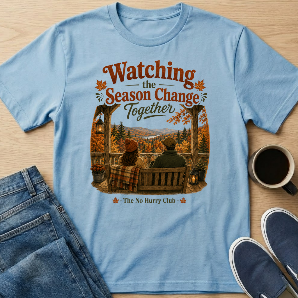 Season Change Together T-Shirt