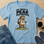 My Pace Is Peak Performance T-Shirt