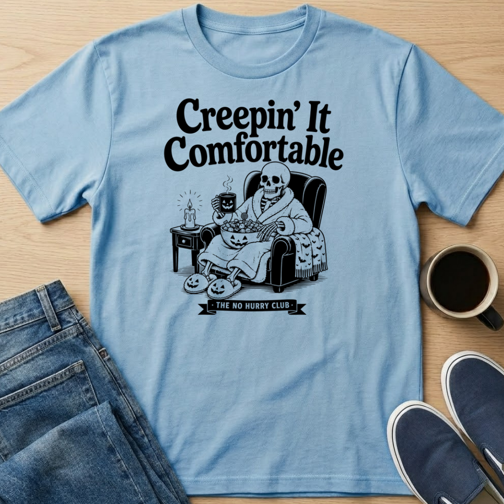 Creepin' It Comfortable Skelly T-Shirt