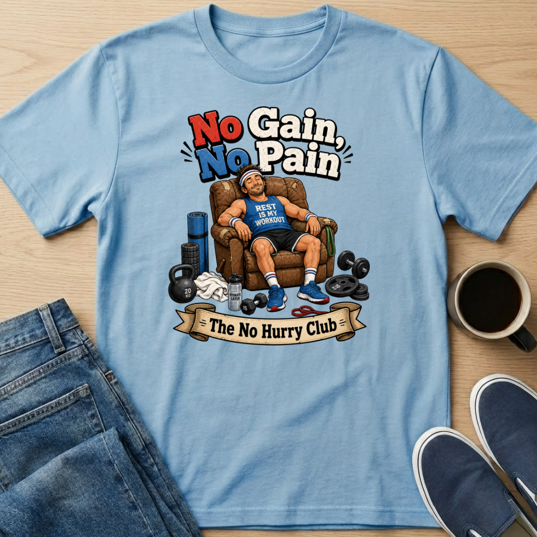 No Gain No Pain T-Shirt