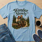 Wander Slowly Couple T-Shirt
