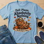 Fall Plans Sloth T-Shirt