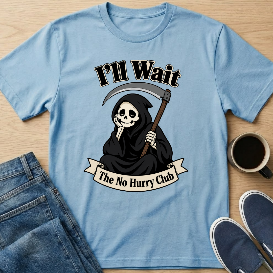 I'll Wait Sad Reaper T-Shirt