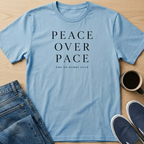 Peace Over Pace Text T-Shirt