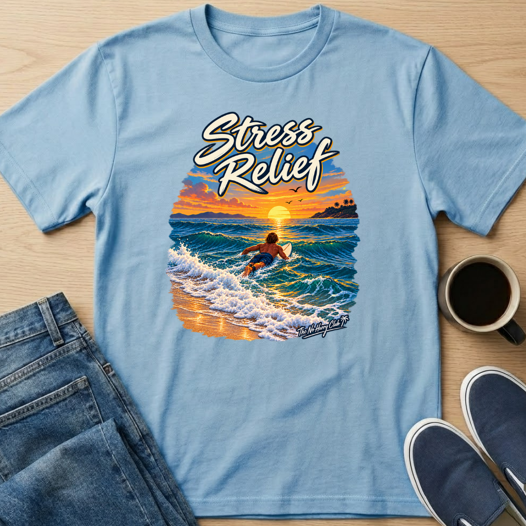 Stress Relief T-Shirt