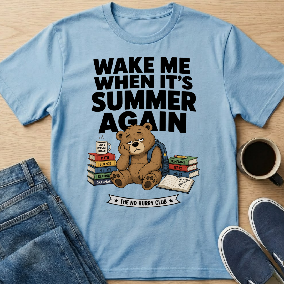Wake Me When It's Summer Again T-Shirt
