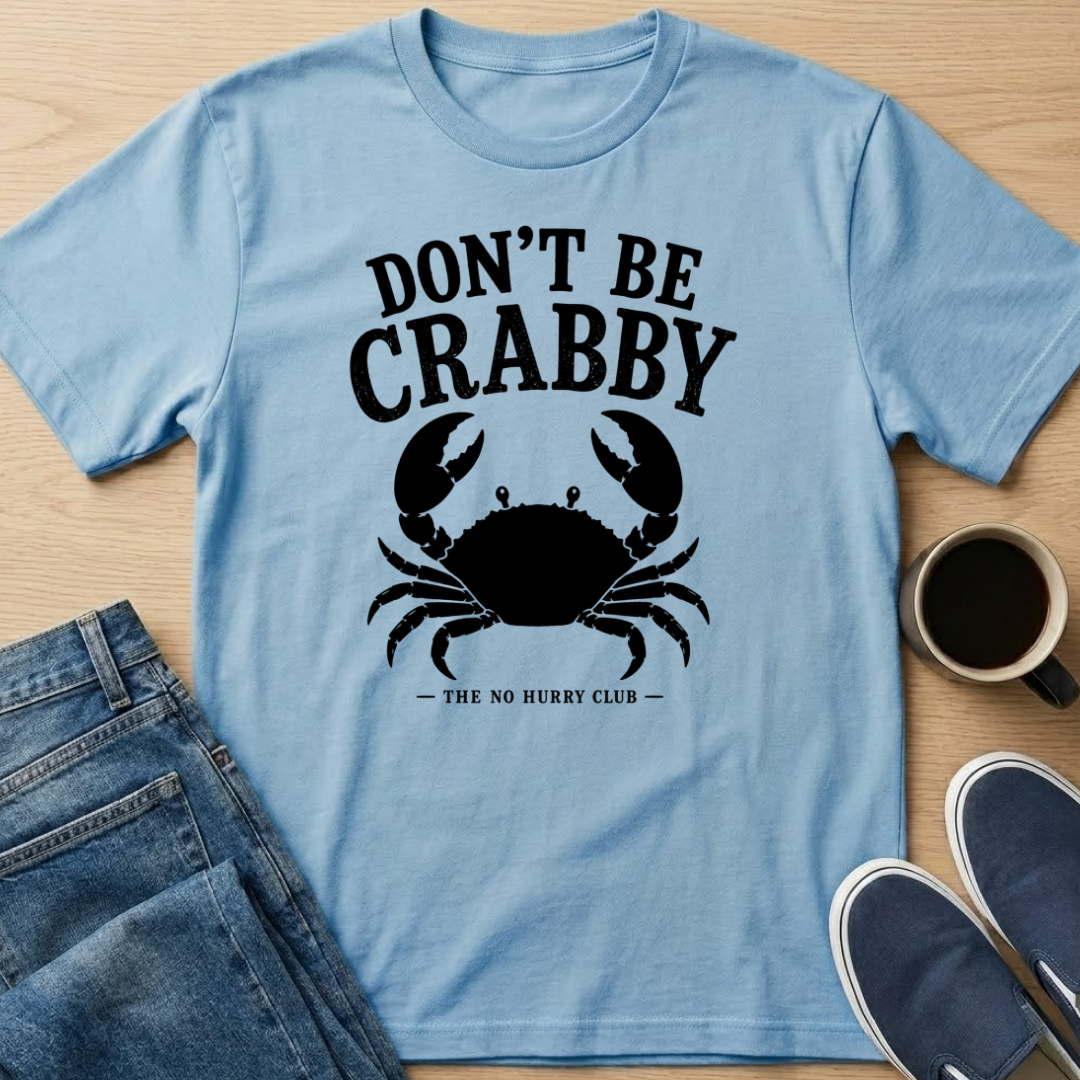 Don't Be Crabby - Black T-Shirt