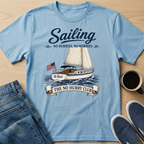 No Rush Sailing T-Shirt