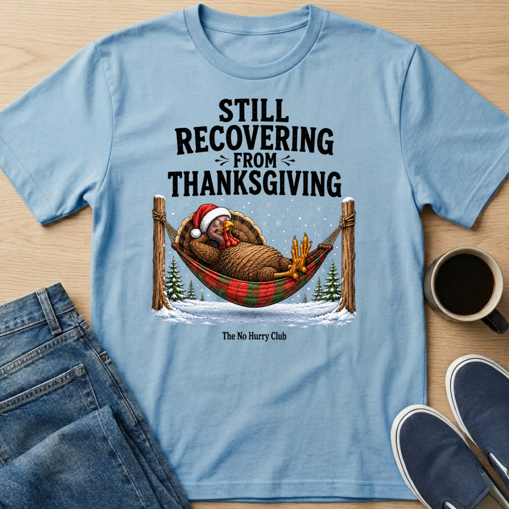 Recovering Turkey T-Shirt