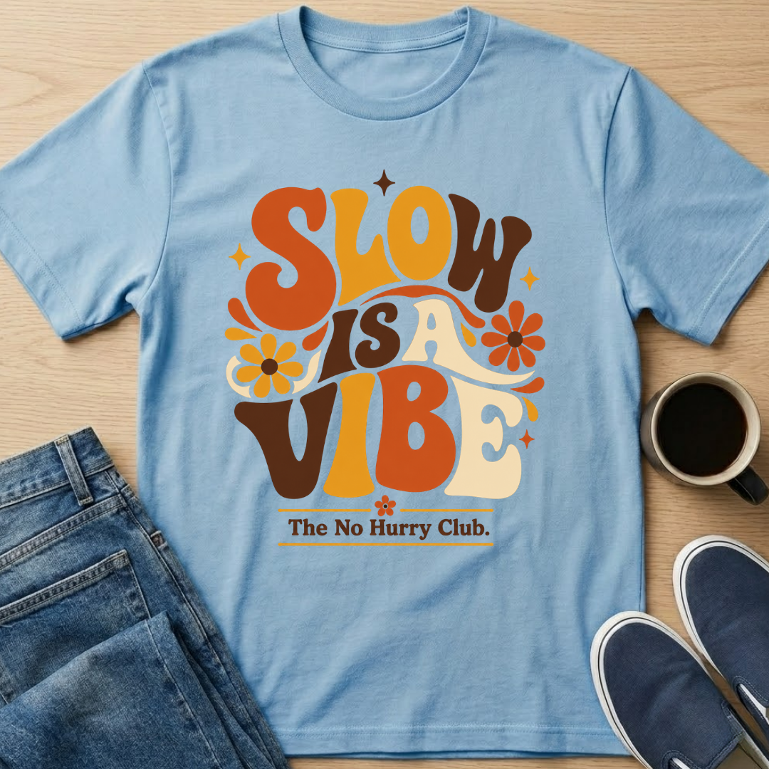 70's Slow Is A Vibe T-Shirt