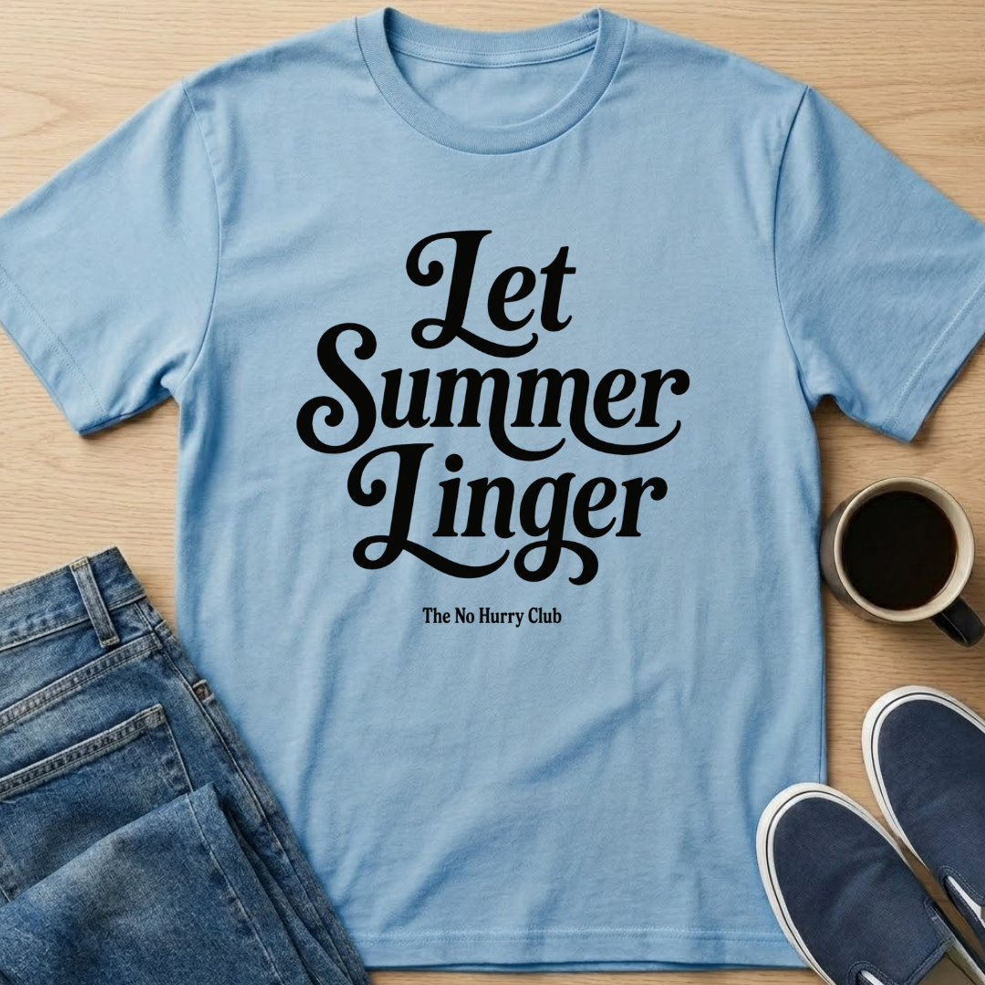 Let Summer Linger Text T-Shirt