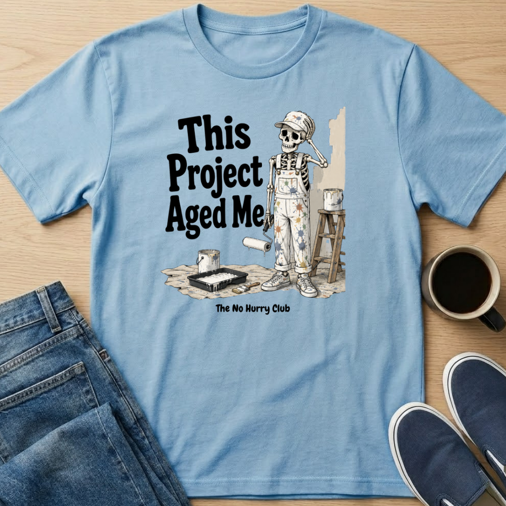 This Project Aged Me Skelly T-Shirt