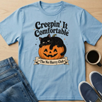 Creepin' It Comfortable T-Shirt