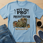 PRO In Procrastination T-Shirt