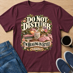 Do Not Disturb T-Shirt