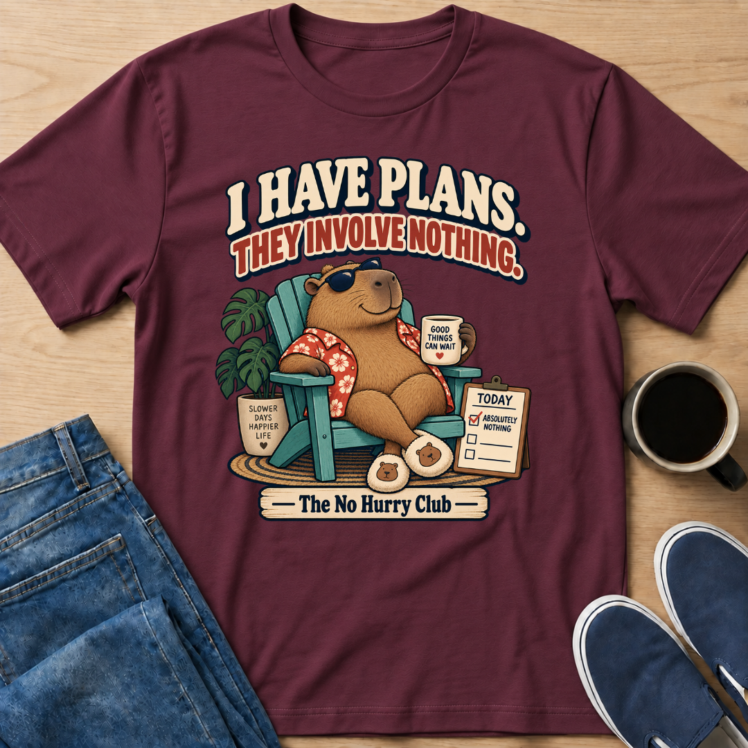 I Have Plans T-Shirt