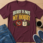 Not My Hobby T-Shirt