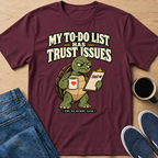 Trust Issues T-Shirt