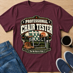Chair Tester T-Shirt