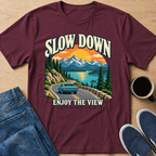 Slow Down T-Shirt
