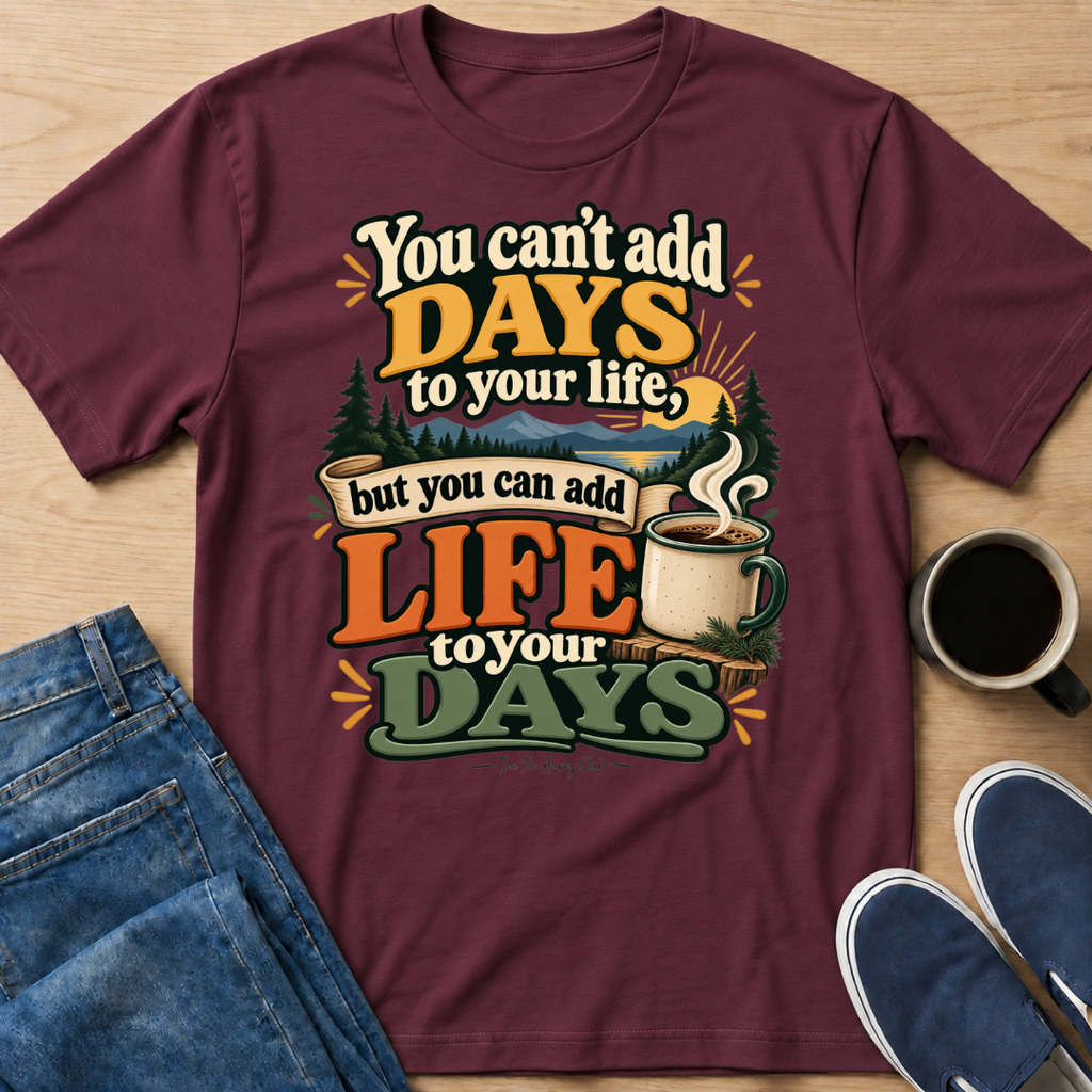 Add Life T-Shirt