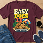 Easy Does It T-Shirt