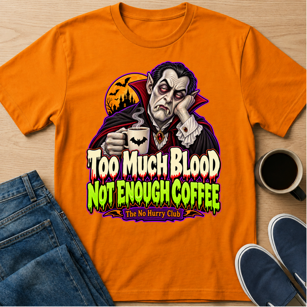 Enough Coffee T-Shirt