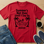 Summer's Not Over Sloth T-Shirt