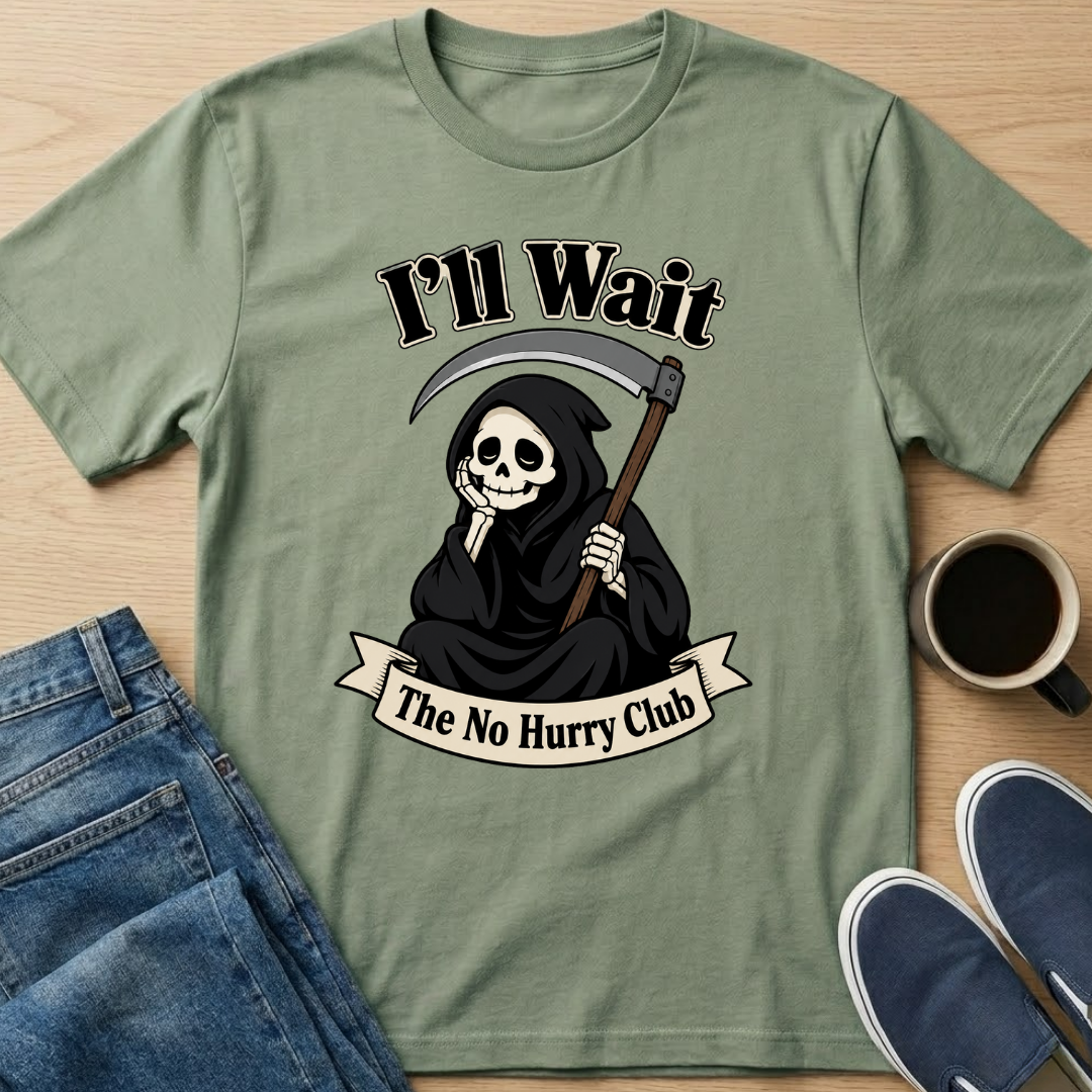 I'll Wait Sad Reaper T-Shirt
