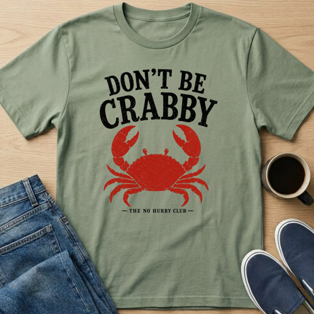 Don't Be Crabby - Red T-Shirt
