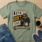 Legends Don't Rush T-Shirt