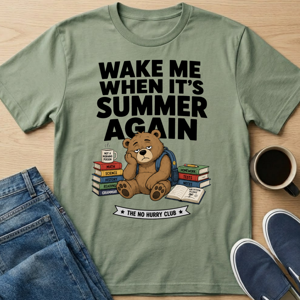 Wake Me When It's Summer Again T-Shirt