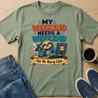My Weekend Sloth T-Shirt